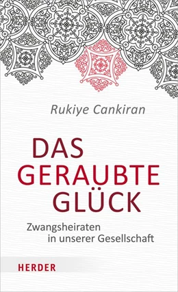 Abbildung von Cankiran | Das geraubte Glück | 1. Auflage | 2019 | beck-shop.de