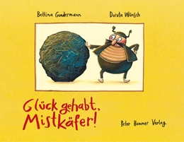 Abbildung von Gundermann | Glück gehabt, Mistkäfer! | 1. Auflage | 2019 | beck-shop.de