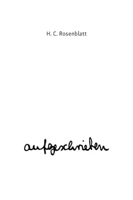 Abbildung von Rosenblatt | aufgeschrieben | 1. Auflage | 2019 | beck-shop.de