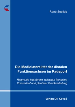 Abbildung von Seelieb | Die Mediolateralität der distalen Funktionsachsen im Radsport | 1. Auflage | 2019 | 147 | beck-shop.de