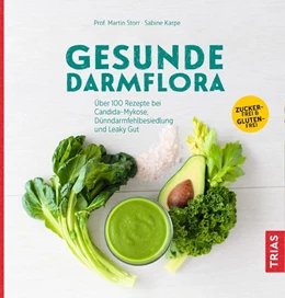 Abbildung von Storr / Karpe | Gesunde Darmflora | 1. Auflage | 2019 | beck-shop.de
