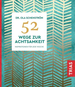 Abbildung von Schenström | 52 Wege zur Achtsamkeit | 1. Auflage | 2019 | beck-shop.de