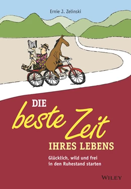 Abbildung von Zelinski | Die beste Zeit Ihres Lebens | 1. Auflage | 2019 | beck-shop.de