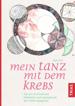Abbildung von Erel | Mein Tanz mit dem Krebs | 1. Auflage | 2019 | beck-shop.de