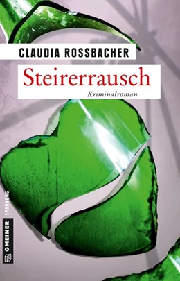 Abbildung von Rossbacher | Steirerrausch | 2. Auflage | 2019 | beck-shop.de