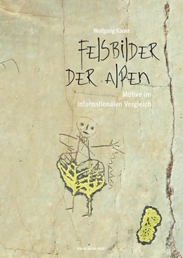 Abbildung von Kauer | Felsbilder der Alpen | 1. Auflage | 2019 | beck-shop.de