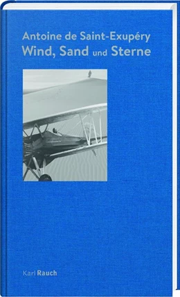 Abbildung von Saint-Exupéry | Wind, Sand und Sterne | 1. Auflage | 2019 | beck-shop.de