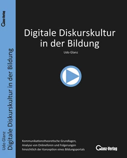 Abbildung von Glanz / Glanz-Verlag | Digitale Diskurskultur in der Bildung | 1. Auflage | 2017 | beck-shop.de