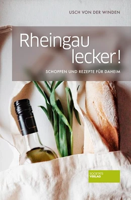 Abbildung von Winden / Wendlandt | Rheingau lecker! | 1. Auflage | 2019 | beck-shop.de