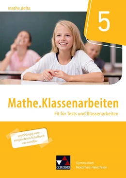 Abbildung von Castelli / Kleine | mathe.delta NRW Mathe.Klassenarbeiten 5 | 1. Auflage | 2019 | beck-shop.de