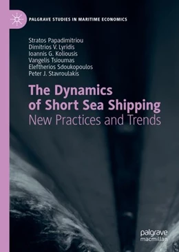 Abbildung von Papadimitriou / Lyridis | The Dynamics of Short Sea Shipping | 1. Auflage | 2018 | beck-shop.de