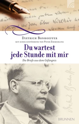 Abbildung von Bonhoeffer / Zimmerling | Du wartest jede Stunde mit mir | 1. Auflage | 2019 | beck-shop.de
