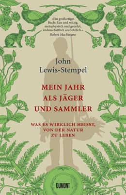Abbildung von Lewis-Stempel | Mein Jahr als Jäger und Sammler | 1. Auflage | 2019 | beck-shop.de