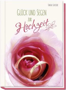 Abbildung von Sassor | Glück und Segen zur Hochzeit | 1. Auflage | 2019 | beck-shop.de