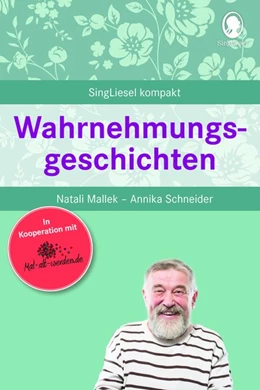 Abbildung von Mallek / Schneider | Wahrnehmungsgeschichten für Senioren | 1. Auflage | 2019 | beck-shop.de