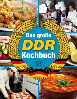 Abbildung von Das große DDR-Kochbuch | 1. Auflage | 2019 | beck-shop.de