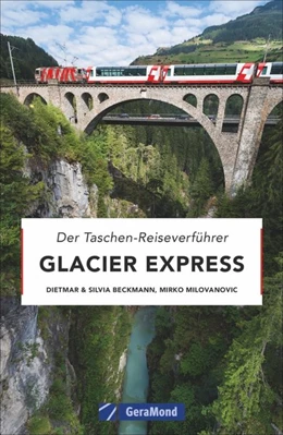 Abbildung von Beckmann | Glacier Express | 1. Auflage | 2020 | beck-shop.de