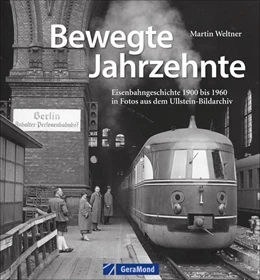 Abbildung von Weltner | Bewegte Jahrzehnte | 1. Auflage | 2019 | beck-shop.de