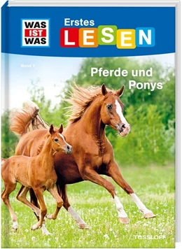 Abbildung von Braun / Tessloff Verlag | WAS IST WAS Erstes Lesen Band 7. Pferde und Ponys | 1. Auflage | 2019 | beck-shop.de