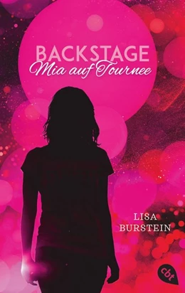 Abbildung von Burstein | Backstage - Mia auf Tournee | 1. Auflage | 2019 | beck-shop.de