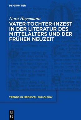 Abbildung von Hagemann | Vater-Tochter-Inzest in der Literatur des Mittelalters und der Frühen Neuzeit | 1. Auflage | 2019 | 36 | beck-shop.de