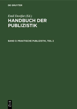 Abbildung von Dovifat | Praktische Publizistik, Teil 2 | 1. Auflage | | beck-shop.de