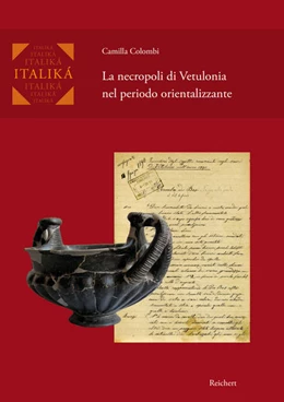 Abbildung von Colombi | La necropoli di Vetulonia nel periodo orientalizzante | 1. Auflage | 2018 | beck-shop.de