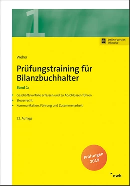 Abbildung von Weber | Prüfungstraining für Bilanzbuchhalter, Band 1 | 22. Auflage | 2019 | beck-shop.de