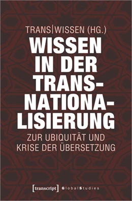 Abbildung von Wissen in der Transnationalisierung | 1. Auflage | 2020 | beck-shop.de