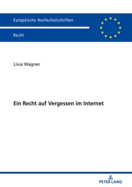 Abbildung von Wagner | Ein Recht auf Vergessen im Internet | 1. Auflage | 2018 | 6051 | beck-shop.de