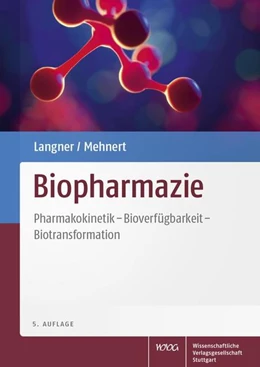 Abbildung von Langner / Mehnert | Biopharmazie | 5. Auflage | 2018 | beck-shop.de