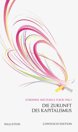 Abbildung von Flick | Die Zukunft des Kapitalismus | 1. Auflage | 2019 | beck-shop.de