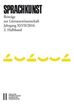 Abbildung von Rössner / Höller | Sprachkunst. Beiträge zur Literaturwissenschaft / Sprachkunst Jahrgang XLVIII/2017 1./ 2.Halbband | 1. Auflage | 2018 | beck-shop.de