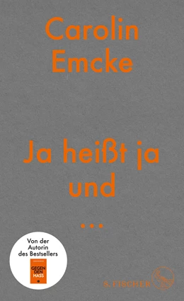 Abbildung von Emcke | Ja heißt ja und ... | 1. Auflage | 2019 | beck-shop.de