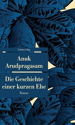 Abbildung von Arudpragasam, Anuk | Die Geschichte einer kurzen Ehe | 1. Auflage | 2019 | beck-shop.de