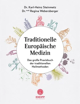 Abbildung von Steinmetz / Webersberger | Traditionelle Europäische Medizin | 1. Auflage | 2019 | beck-shop.de