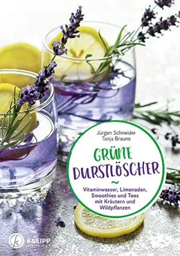 Abbildung von Schneider / Braune | Grüne Durstlöscher | 1. Auflage | 2019 | beck-shop.de