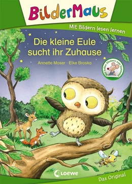Abbildung von Moser | Bildermaus - Die kleine Eule sucht ihr Zuhause | 1. Auflage | 2019 | beck-shop.de