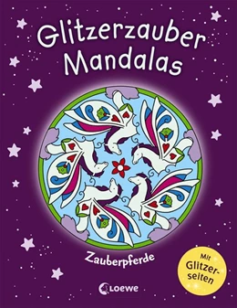 Abbildung von Glitzerzauber-Mandalas - Zauberpferde | 1. Auflage | 2019 | beck-shop.de