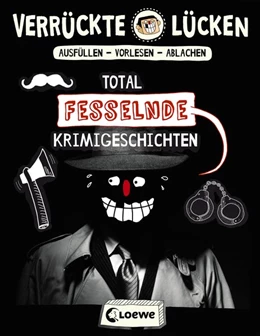 Abbildung von Schumacher | Verrückte Lücken - Total fesselnde Krimigeschichten | 1. Auflage | 2019 | beck-shop.de