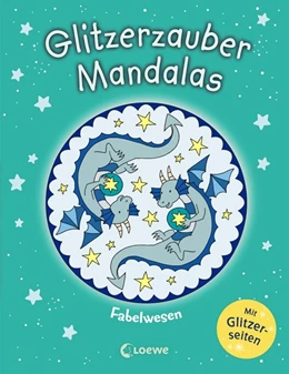 Abbildung von Glitzerzauber-Mandalas - Fabelwesen | 1. Auflage | 2019 | beck-shop.de