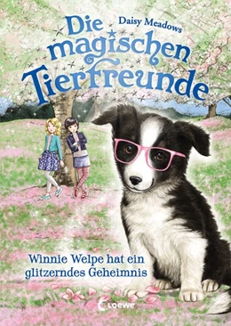 Abbildung von Meadows | Die magischen Tierfreunde - Winnie Welpe hat ein glitzerndes Geheimnis | 1. Auflage | 2019 | beck-shop.de