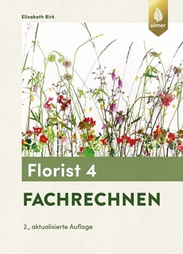 Abbildung von Birk | Florist 4. Fachrechnen | 2. Auflage | 2019 | beck-shop.de