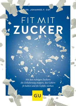 Abbildung von Coy | Fit mit Zucker | 1. Auflage | 2019 | beck-shop.de