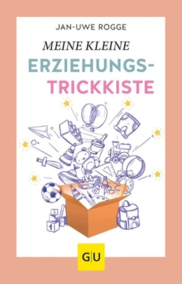 Abbildung von Rogge | Meine kleine Erziehungstrickkiste | 1. Auflage | 2019 | beck-shop.de