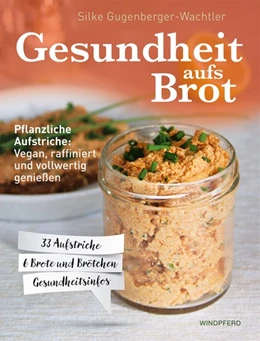 Abbildung von Gugenberger-Wachtler | Gesundheit aufs Brot | 1. Auflage | 2019 | beck-shop.de