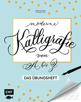 Abbildung von Safarik | Kalligrafie von A bis Z - Das Übungsheft | 1. Auflage | 2019 | beck-shop.de