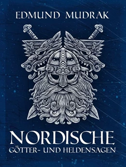 Abbildung von Mudrak | Nordische Götter- und Heldensagen | 1. Auflage | 2019 | beck-shop.de