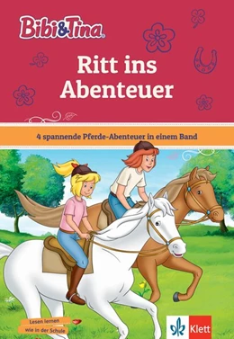 Abbildung von Bibi und Tina Ritt ins Abenteuer | 1. Auflage | 2019 | beck-shop.de