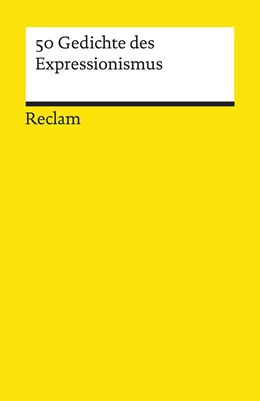 Abbildung von 50 Gedichte des Expressionismus | 1. Auflage | 2019 | beck-shop.de